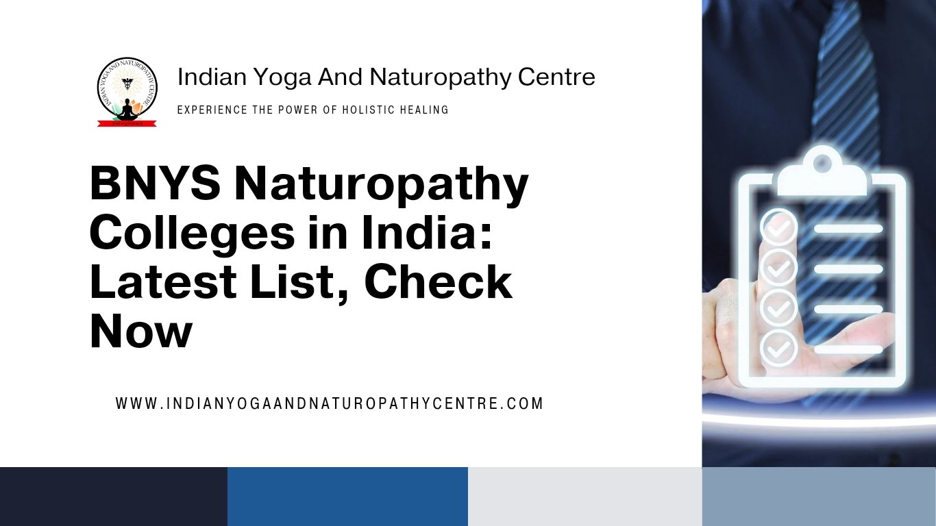 BNYS Naturopathy Colleges in India: Latest List, Check Now