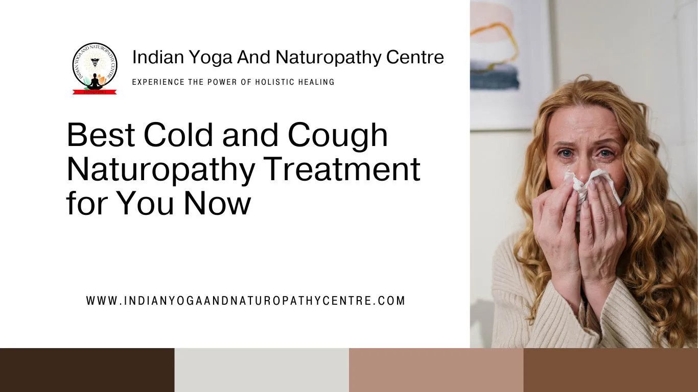 Best Cold and Cough Naturopathy Treatment for You Now