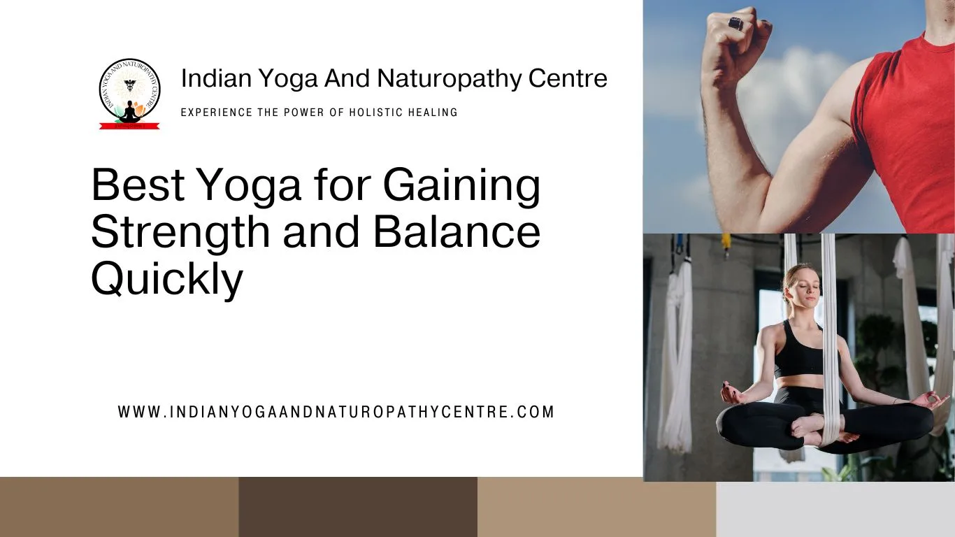 Best Yoga for Gaining Strength and Balance Quickly