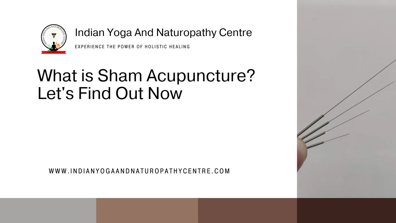 What is Sham Acupuncture? Let's Find Out Now