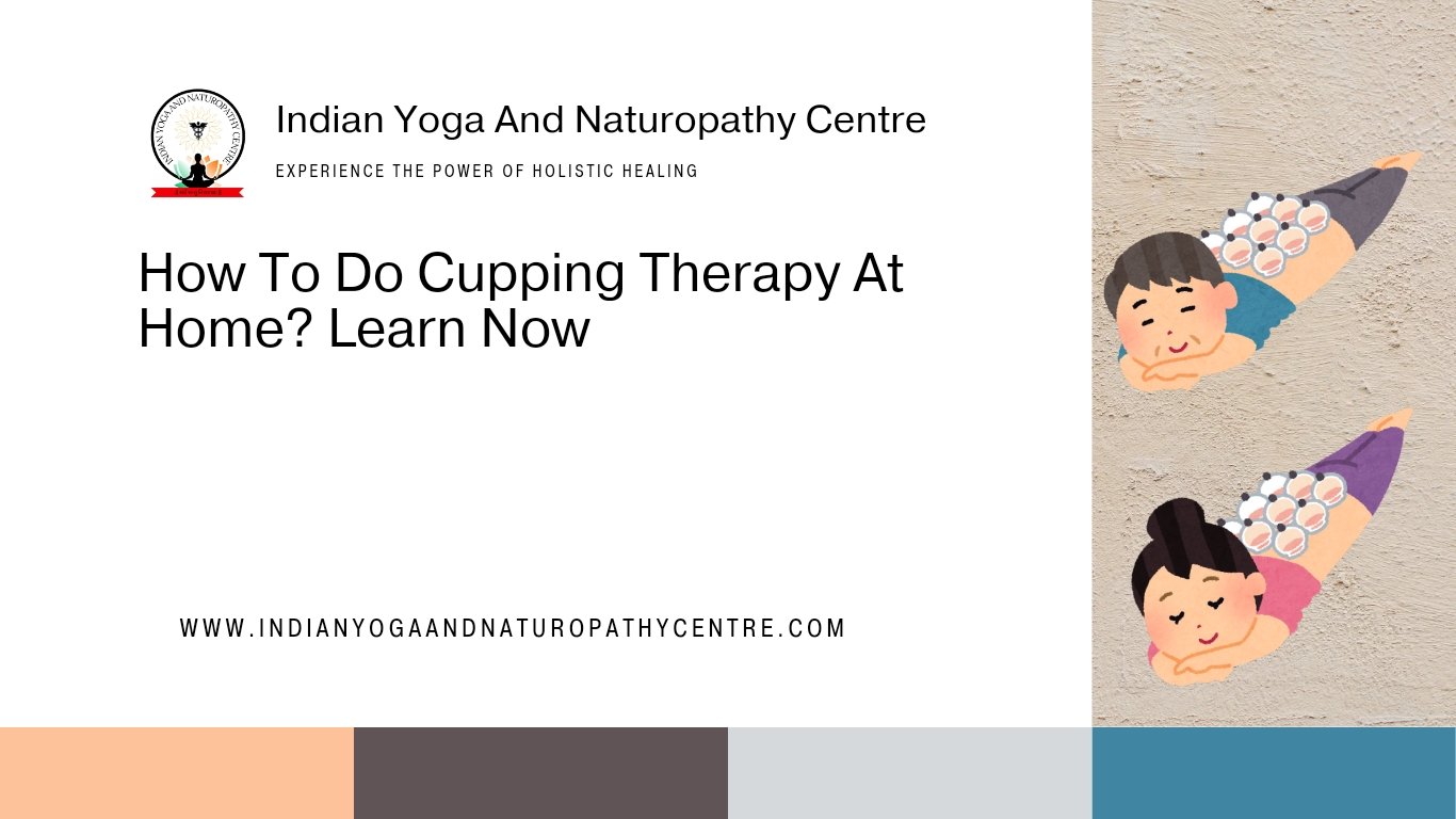 How To Do Cupping Therapy At Home? Learn Now