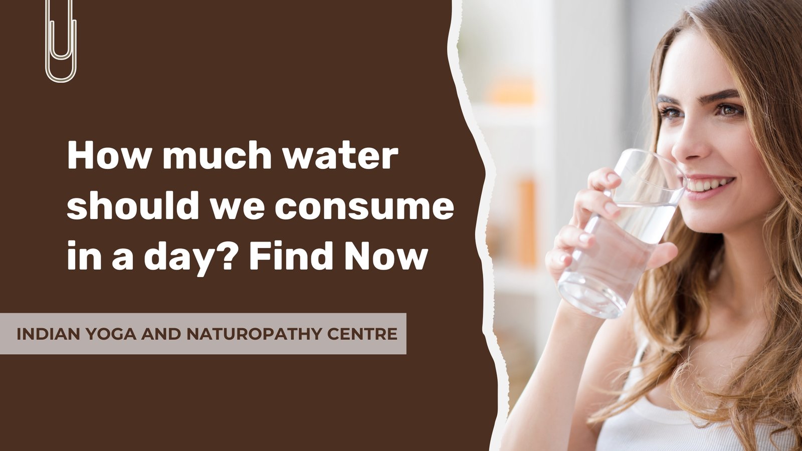 How much water should we consume in a day? Find Now