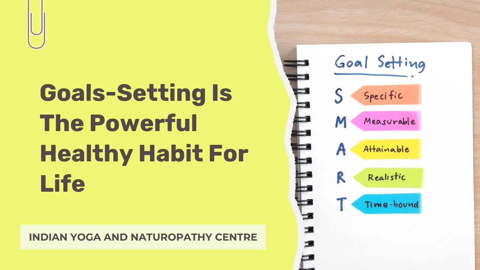 Goals-Setting Is The Powerful Healthy Habit For Life