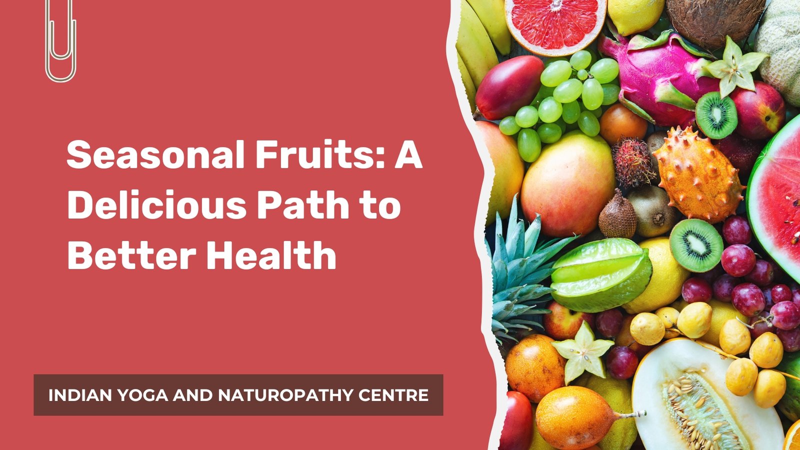 Seasonal Fruits: A Delicious Path to Better Health