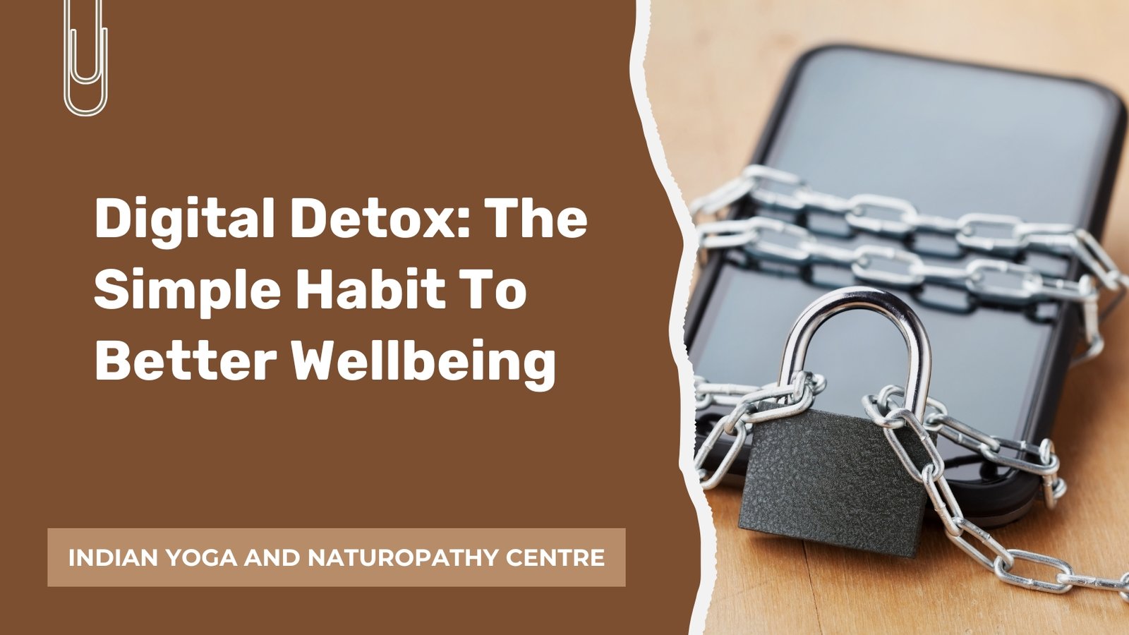 Digital Detox: The Simple Habit To Better Wellbeing