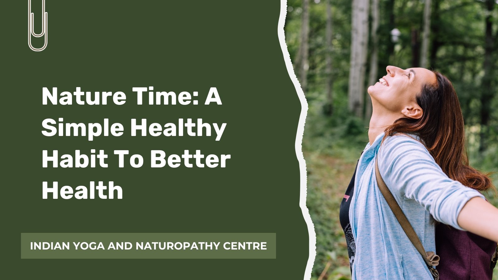 Nature Time: A Simple Healthy Habit To Better Health