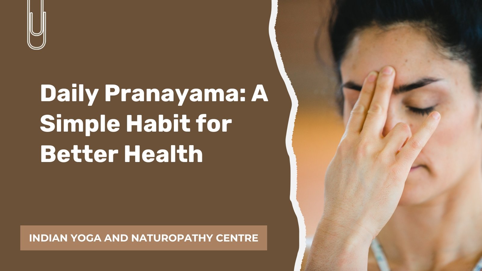 Daily Pranayama: A Simple Habit for Better Health