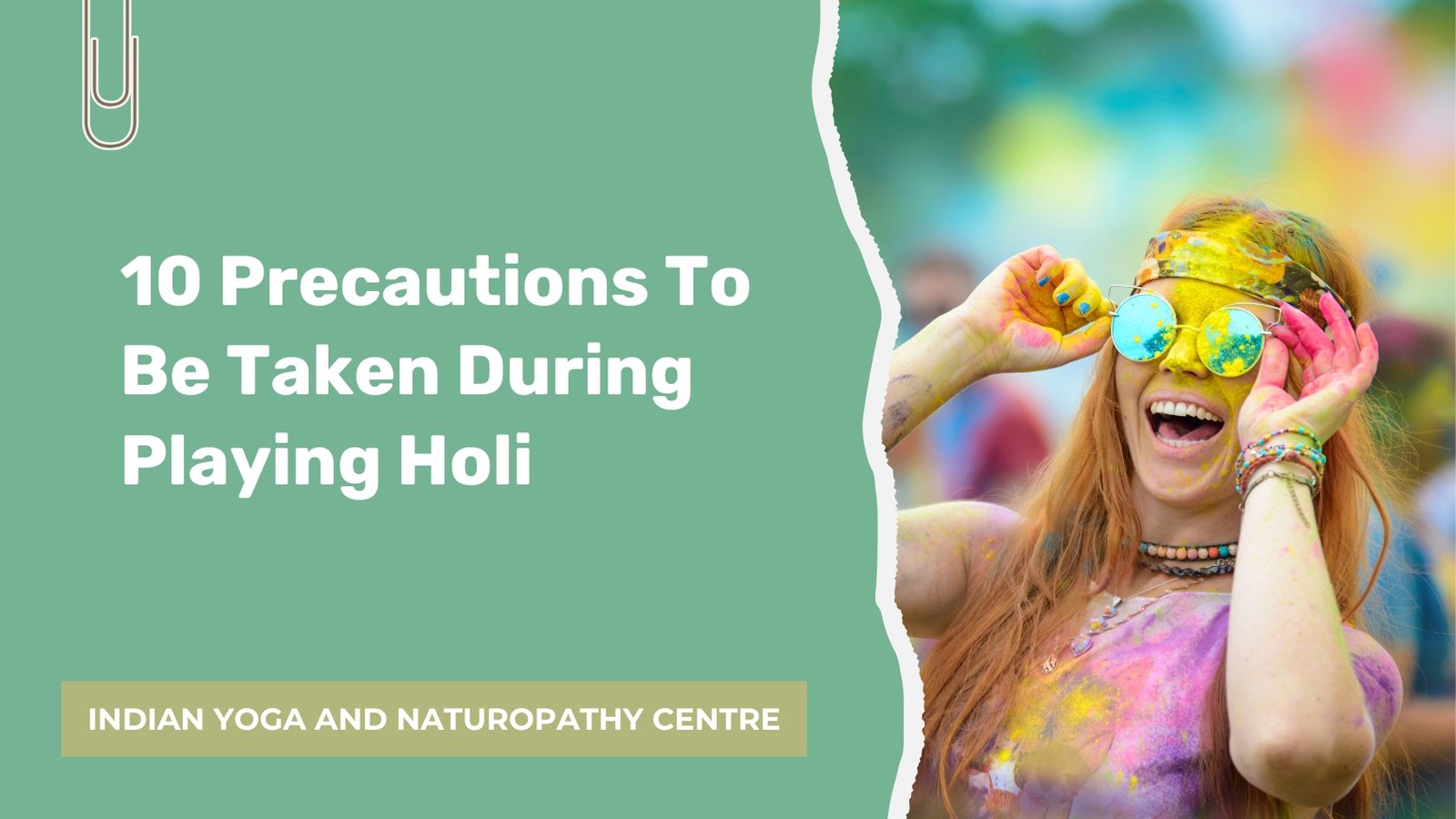 10 Precautions To Be Taken During Playing Holi